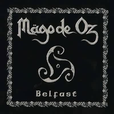 Mago De Oz: "Belfast" – 2004